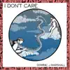 Dominic J. Marshall - I Don't Care - Single